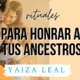 5 rituales para hornar ancestros constelaciones familiares sanar relacion padre madre