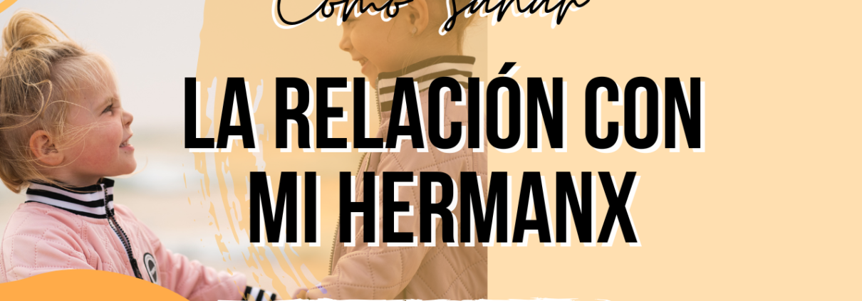 como sanar relacion hermano hermana constelaciones familiares